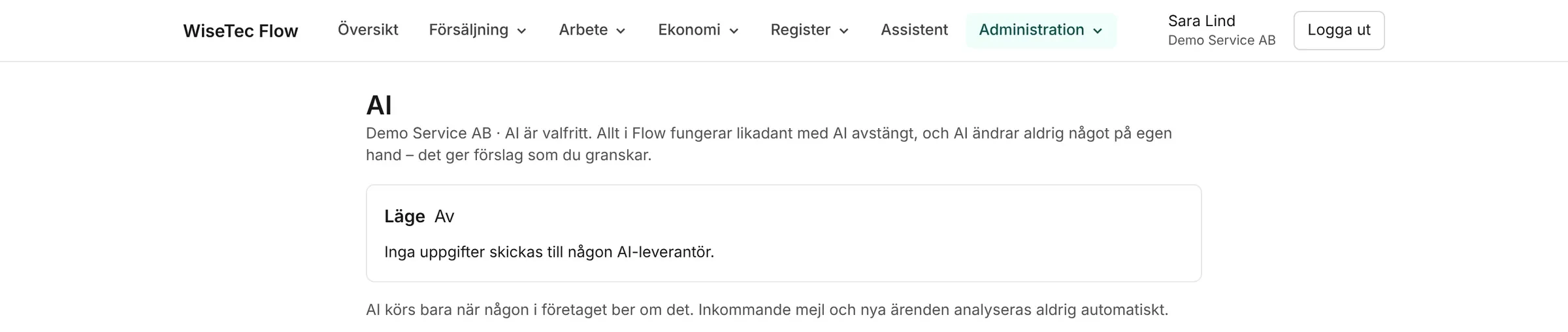 AI-inställningarna: AI är valfritt och körs bara när någon ber om det.