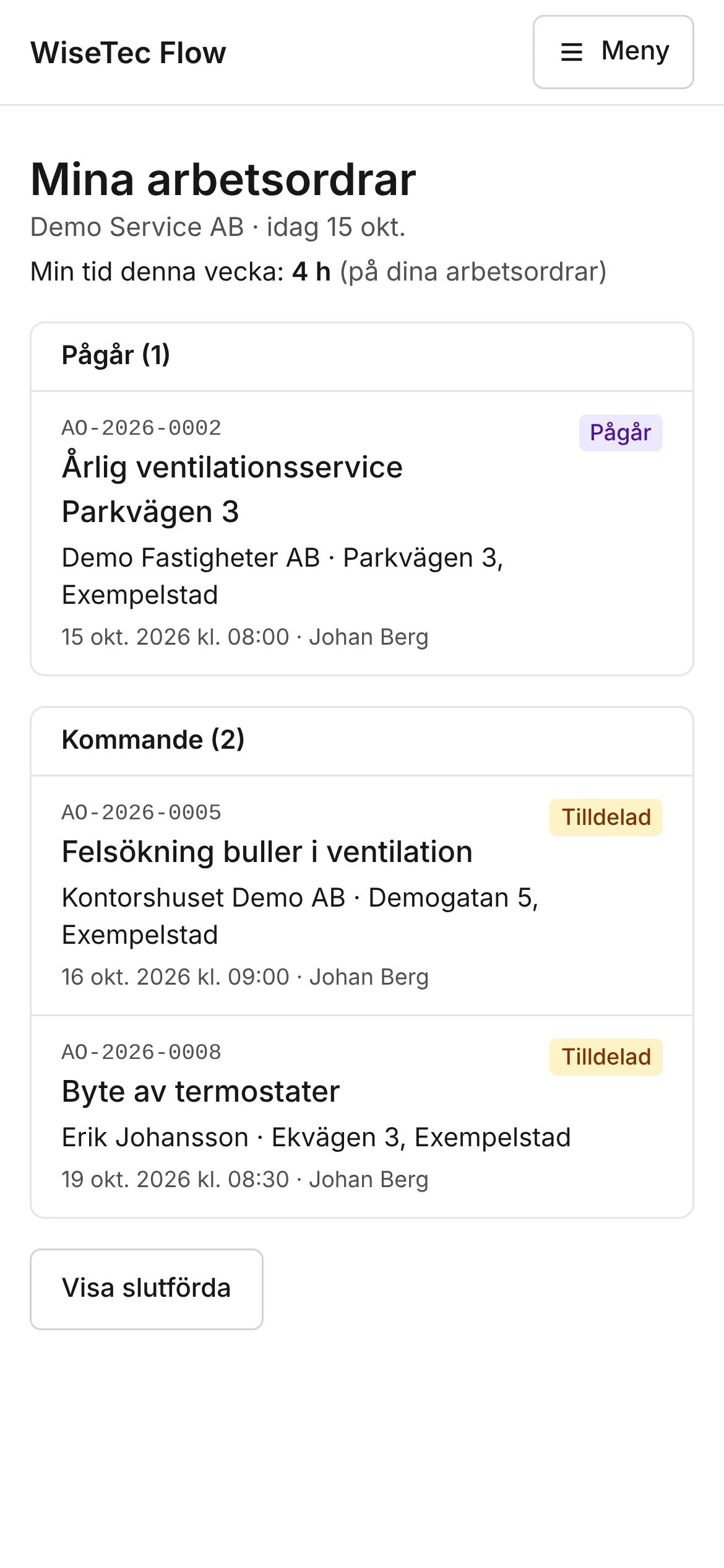 Teknikerns lista Mina arbetsordrar i mobilen, grupperad efter Pågår, Idag och Kommande.